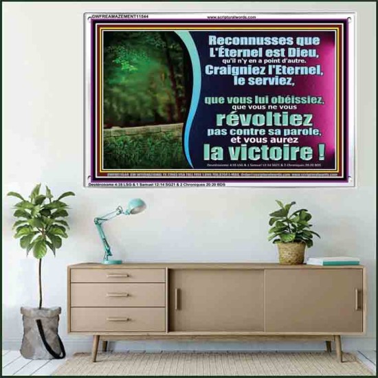 Craigniez l'Eternel, le serviez, que vous lui obéissiez, et vous aurez la victoire! Cadre acrylique mural pour chambre d'amis (GWFREAMAZEMENT11544) 