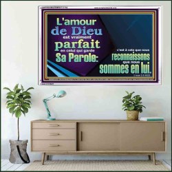 L'amour de Dieu est vraiment parfait en celui qui garde Sa Parole. Art mural avec grand cadre en acrylique et écritures (GWFREAMAZEMENT11733) "32X24"