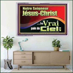 Notre Seigneur Jésus-Christ...le Vrai pain du Ciel; Cadre acrylique chrétien juste vivant (GWFREAMAZEMENT12787) 