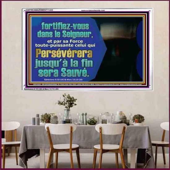 fortifiez-vous dans le Seigneur, et par sa Force Cadre acrylique d'art mural de cuisine (GWFREAMAZEMENT11433) 