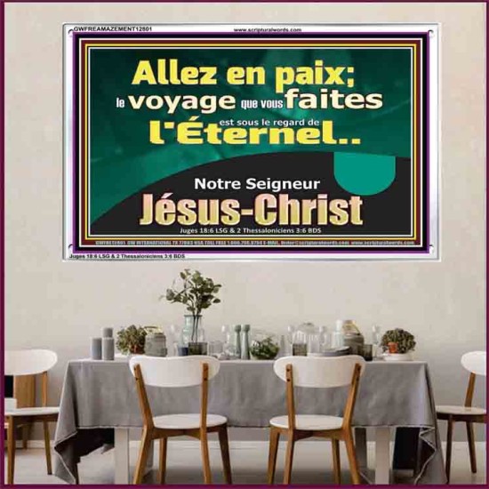 Allez en paix; le voyage que vous faites est sous le regard de l'Éternel. Cadre acrylique versets bibliques pour la maison en ligne (GWFREAMAZEMENT12801) 