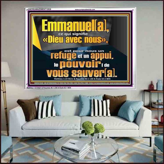 Emmanuel[a], ce qui signifie «Dieu avec nous». le pouvoir |de vous sauver[a]. Art mural avec grand cadre en acrylique et écritures (GWFREAMAZEMENT12638) 