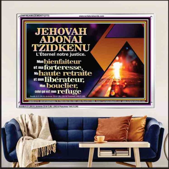 JEHOVAH ADONAI TZIDKENU L'Éternel notre justice....Mon bienfaiteur et ma forteresse, Cadre acrylique mural sanctuaire (GWFREAMAZEMENT12773) 