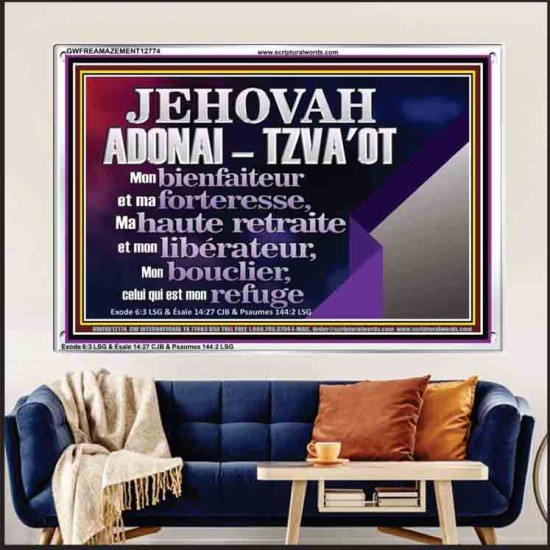 JEHOVAH ADONAI  TZVA'OT....Mon bienfaiteur et mon libérateur. Cadre acrylique d'art mural inspirant ultime (GWFREAMAZEMENT12774) 