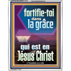 fortifie-toi dans la grâce qui est en Jésus Christ Versets bibliques en cadre acrylique (GWFREAMAZEMENT11273) 