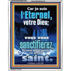 vous vous sanctifierez, et vous serez saints, car je suis saint. Cadre acrylique scriptural unique (GWFREAMAZEMENT9641) 