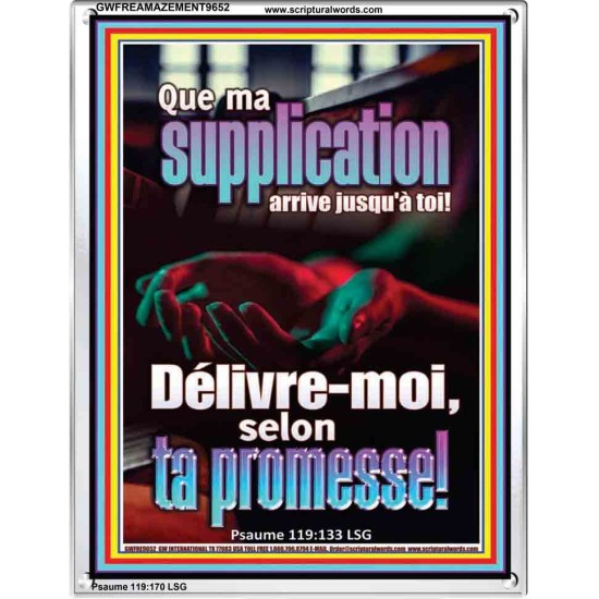 Délivre-moi, selon ta promesse! Ô mon Seigneur Cadre acrylique puissance ultime (GWFREAMAZEMENT9652) 