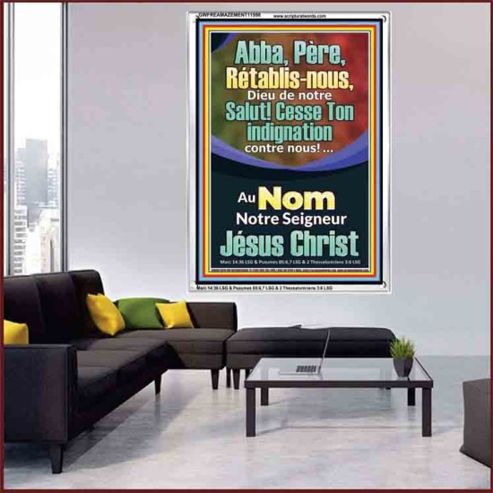 Abba, Père, Cesse Ton indignation contre nous! Verset biblique imprimable sur cadre acrylique (GWFREAMAZEMENT11598) 