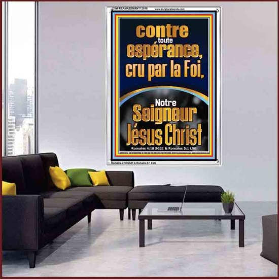 contre toute espérance, cru par la Foi, Notre Seigneur Jésus Christ Art mural scripturaire à grand cadre en acrylique (GWFREAMAZEMENT12510) 