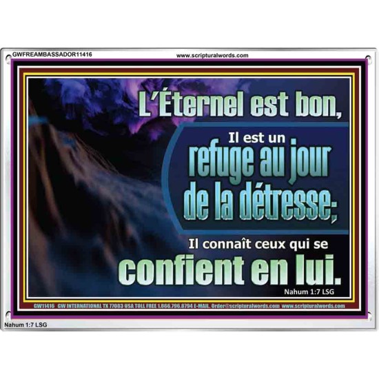 L'Éternel est un refuge au jour de la détresse. Cadre acrylique mural sanctuaire (GWFREAMBASSADOR11416) 