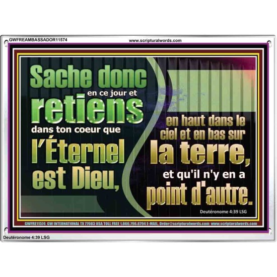 Sache donc en ce jour, l'Éternel est Dieu, en a point d'autre. Art mural verset biblique (GWFREAMBASSADOR11574) 