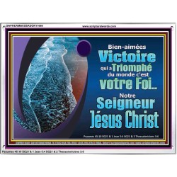 Victoire qui a Triomphé du monde, notre Foi...Notre Seigneur Jésus Christ. Cadre acrylique puissance éternelle (GWFREAMBASSADOR11680) 