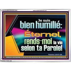 Je suis bien humilié: Éternel, rends-moi la vie selon ta Parole! Art mural scripturaire (GWFREAMBASSADOR12542) 