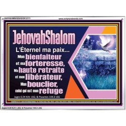 JehovahShalom L'Éternel ma paix...Mon bienfaiteur et mon libérateur. Cadre acrylique d'église (GWFREAMBASSADOR12771) "48X32"