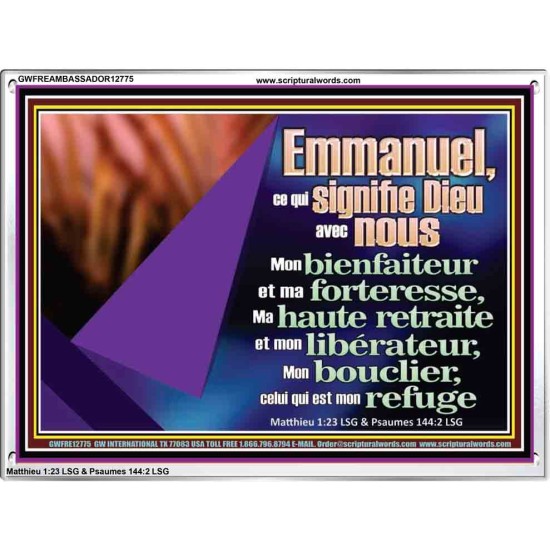 Emmanuel, ce qui signifie Dieu avec nous....Mon bienfaiteur et mon libérateur. Cadre acrylique scriptural unique (GWFREAMBASSADOR12775) 