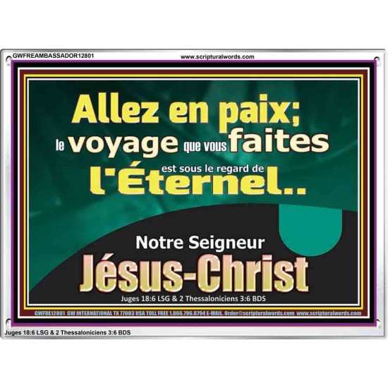 Allez en paix; le voyage que vous faites est sous le regard de l'Éternel. Cadre acrylique versets bibliques pour la maison en ligne (GWFREAMBASSADOR12801) 