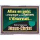 Allez en paix; le voyage que vous faites est sous le regard de l'Éternel. Cadre acrylique versets bibliques pour la maison en ligne (GWFREAMBASSADOR12801) 