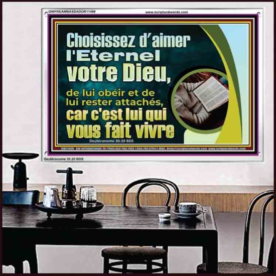 Choisissez d'aimer l'Eternel votre Dieu, de lui obéir et de lui rester attachés,  Cadre en acrylique versets bibliques inspirants (GWFREAMBASSADOR11499) 