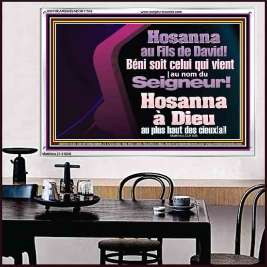 Hosanna à Dieu au plus haut des cieux[a]! Cadre Acrylique Citation Chrétienne (GWFREAMBASSADOR11546) 