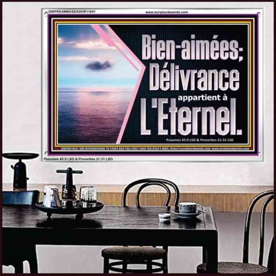 Bien-aimées; Délivrance appartient à L'Eternel. Versets bibliques en cadre acrylique (GWFREAMBASSADOR11641) 