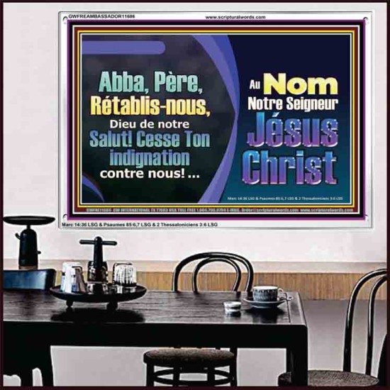 Abba, Père, Rétablis-nous, Dieu de notre Salut! Cadre acrylique Power Bible unique (GWFREAMBASSADOR11686) 