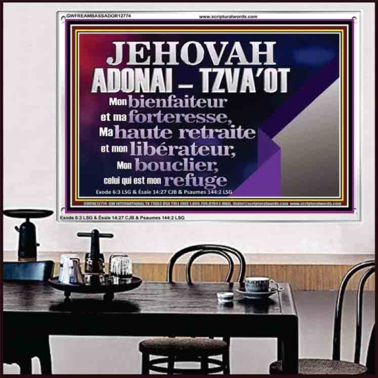 JEHOVAH ADONAI  TZVA'OT....Mon bienfaiteur et mon libérateur. Cadre acrylique d'art mural inspirant ultime (GWFREAMBASSADOR12774) 