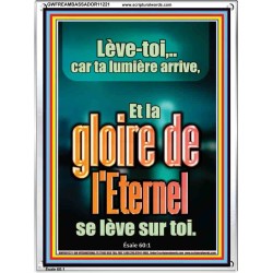 Et la gloire de l'Eternel se lève sur toi. Impressions bibliques (GWFREAMBASSADOR11221) "32X48"