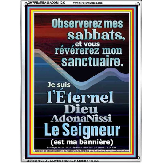 Observerez mes sabbats, et vous révérerez mon sanctuaire.  Cadre acrylique versets bibliques pour la maison en ligne (GWFREAMBASSADOR11297) 