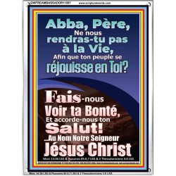 Père, Fais-nous Voir ta Bonté Versets bibliques imprimables sur cadre acrylique (GWFREAMBASSADOR11597) "32X48"