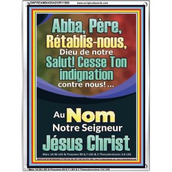 Abba, Père, Cesse Ton indignation contre nous! Verset biblique imprimable sur cadre acrylique (GWFREAMBASSADOR11598) "32X48"