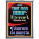 avec tout mon cœur:Eternel, réponds-moi, et j'observerai tes décrets. Cadre acrylique scriptural unique (GWFREAMBASSADOR12450) 