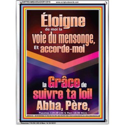 Éloigne de moi la voie du mensonge, Abba, Père,  Versets bibliques en cadre acrylique en ligne (GWFREAMBASSADOR12516) 