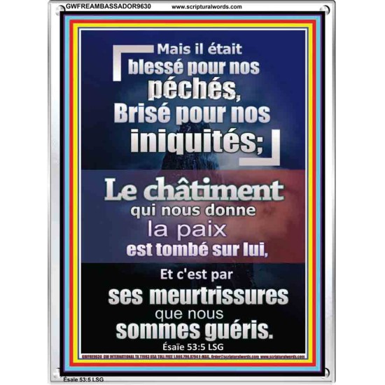 Et c'est par ses meurtrissures que nous sommes guéris. Image biblique unique (GWFREAMBASSADOR9630) 