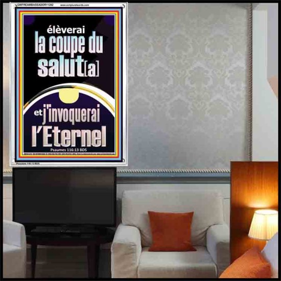 élèverai la coupe du salut[a] et j'invoquerai l'Eternel Art mural scripturaire à grand cadre en acrylique (GWFREAMBASSADOR11282) 