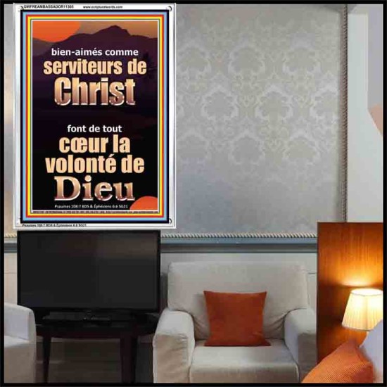 comme serviteurs de Christ font de tout cœur la volonté de Dieu Cadre acrylique Power Bible unique (GWFREAMBASSADOR11365) 