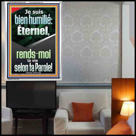 Éternel, rends-moi la vie selon ta Parole! Cadre acrylique puissance ultime (GWFREAMBASSADOR12443) 