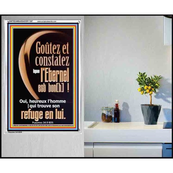 Goûtez et constatez |que l'Eternel est bon[b]!  Cadre acrylique chrétien juste vivant (GWFREAMBASSADOR11367) 