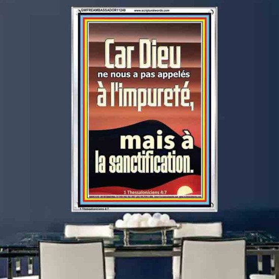 Car Dieu ne nous a pas appelés à l'impureté, mais à la sanctification Cadre acrylique mural pour chambre d'amis (GWFREAMBASSADOR11249) 