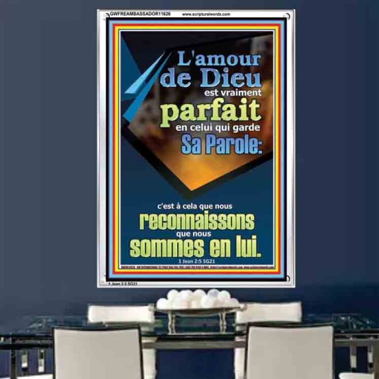 L'amour de Dieu est vraiment parfait en celui qui garde Sa Parole: Cadre acrylique chrétien juste vivant (GWFREAMBASSADOR11626) 