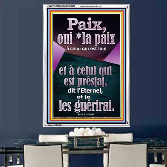 Paix, oui *la paix à celui qui est loin et à celui qui est près[a], dit l'Eternel, et je les guérirai. Cadre acrylique mural sanctuaire (GWFREAMBASSADOR11630) 