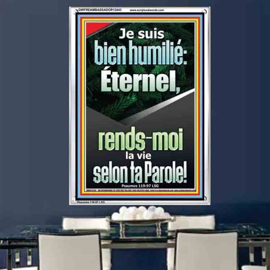 Éternel, rends-moi la vie selon ta Parole! Cadre acrylique puissance ultime (GWFREAMBASSADOR12443) 