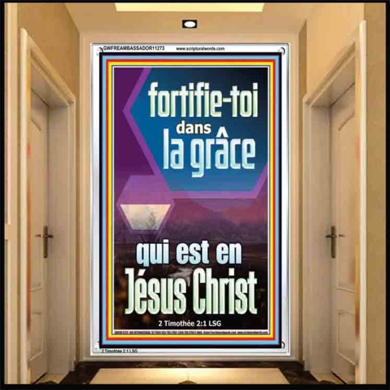 fortifie-toi dans la grâce qui est en Jésus Christ Versets bibliques en cadre acrylique (GWFREAMBASSADOR11273) 