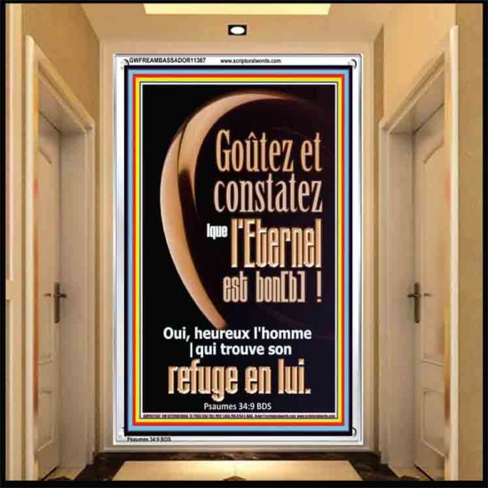 Goûtez et constatez |que l'Eternel est bon[b]!  Cadre acrylique chrétien juste vivant (GWFREAMBASSADOR11367) 