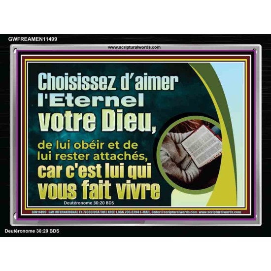 Choisissez d'aimer l'Eternel votre Dieu, de lui obéir et de lui rester attachés,  Cadre en acrylique versets bibliques inspirants (GWFREAMEN11499) 