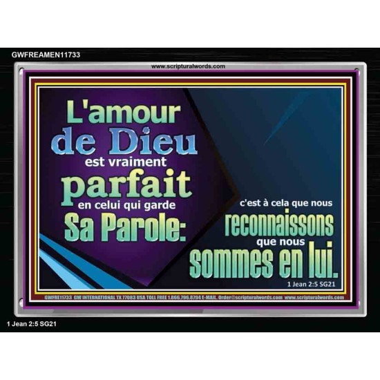 L'amour de Dieu est vraiment parfait en celui qui garde Sa Parole. Art mural avec grand cadre en acrylique et écritures (GWFREAMEN11733) 