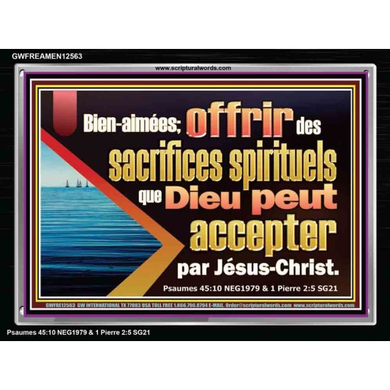 offrez des sacrifices spirituels que Dieu peut accepter par Jésus-Christ. Décoration murale (GWFREAMEN12563) 