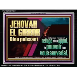 JEHOVAH EL GIBBOR Dieu puissant le pouvoir |de vous sauver[a]. Tableau d'art mural inspirant ultime (GWFREAMEN12641) "33X25"