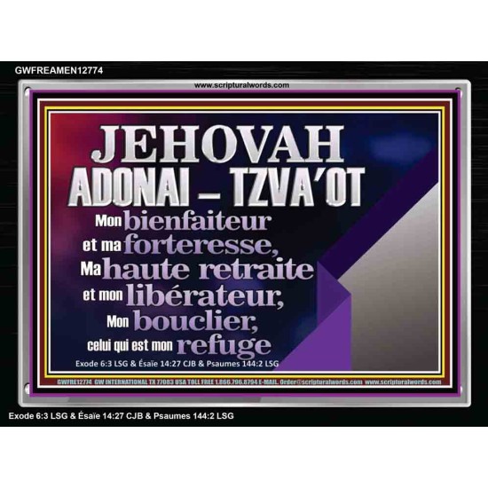 JEHOVAH ADONAI  TZVA'OT....Mon bienfaiteur et mon libérateur. Cadre acrylique d'art mural inspirant ultime (GWFREAMEN12774) 