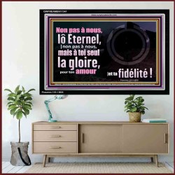 ô Eternel, |non pas à nous, mais à toi seul la gloire, pour ton amour |et ta fidélité?! Cadre acrylique scriptural unique (GWFREAMEN11341) 