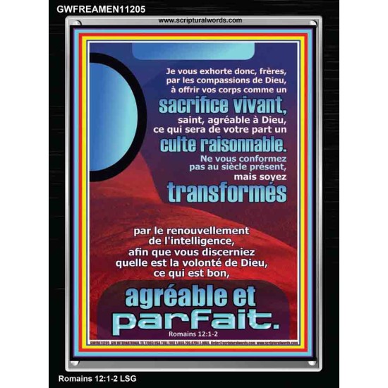 frères, par les compassions de Dieu, offrir vos corps comme un sacrifice vivant, saint, agréable à Dieu, Cadre acrylique d'art moderne (GWFREAMEN11205) 